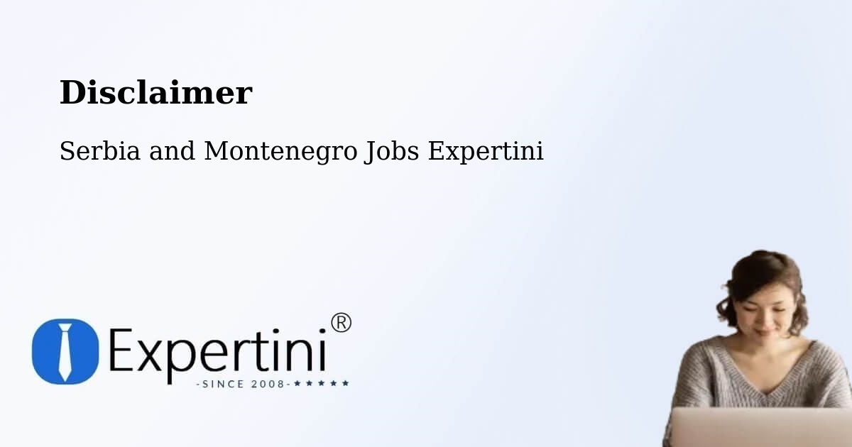 Disclaimer – Carbonear - Serbia and Montenegro Jobs Expertini