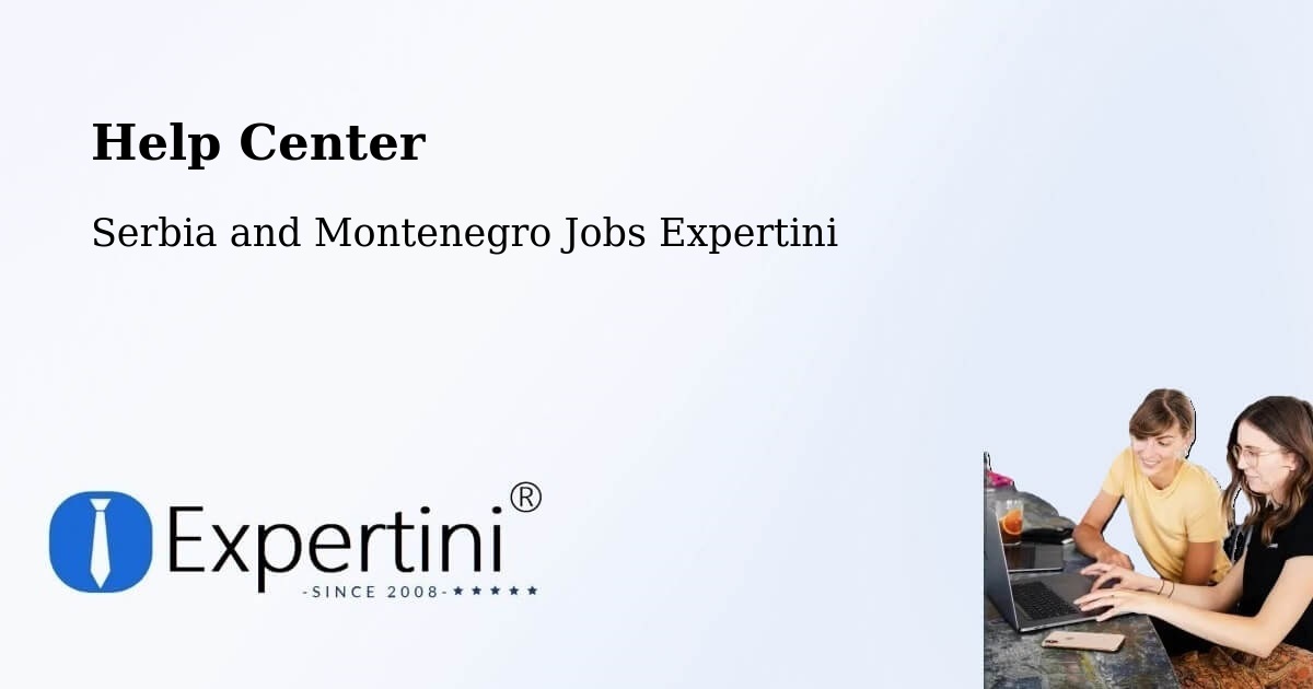 Help Center – Carbonear - Serbia and Montenegro Jobs Expertini