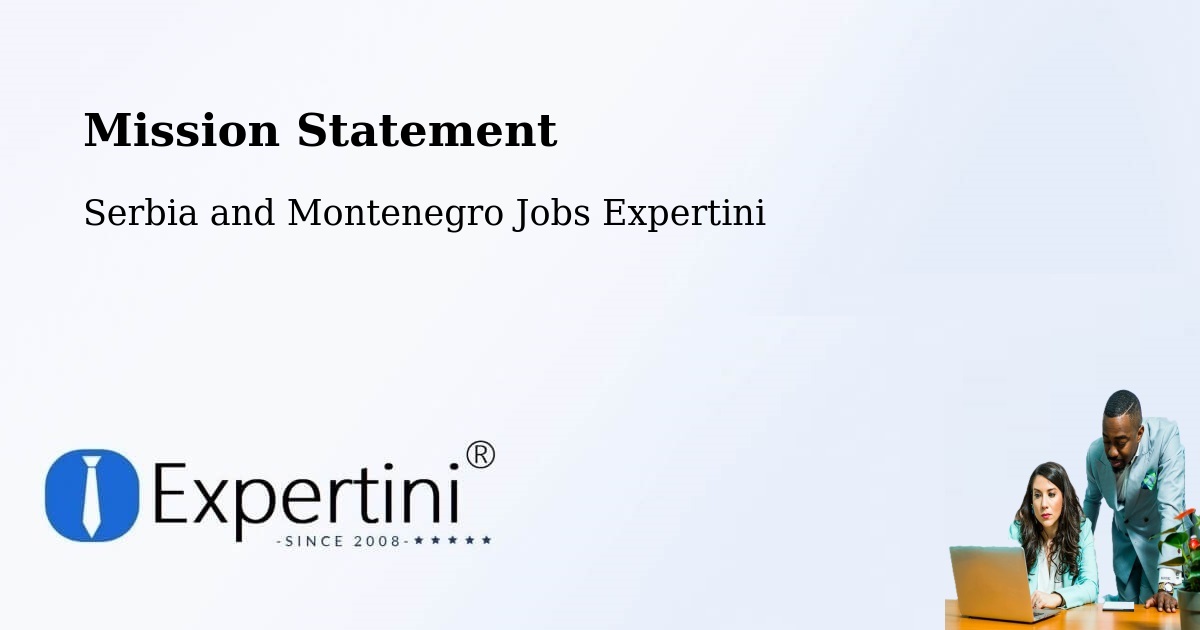 Corporate Mission – Carbonear - Serbia and Montenegro Jobs Expertini