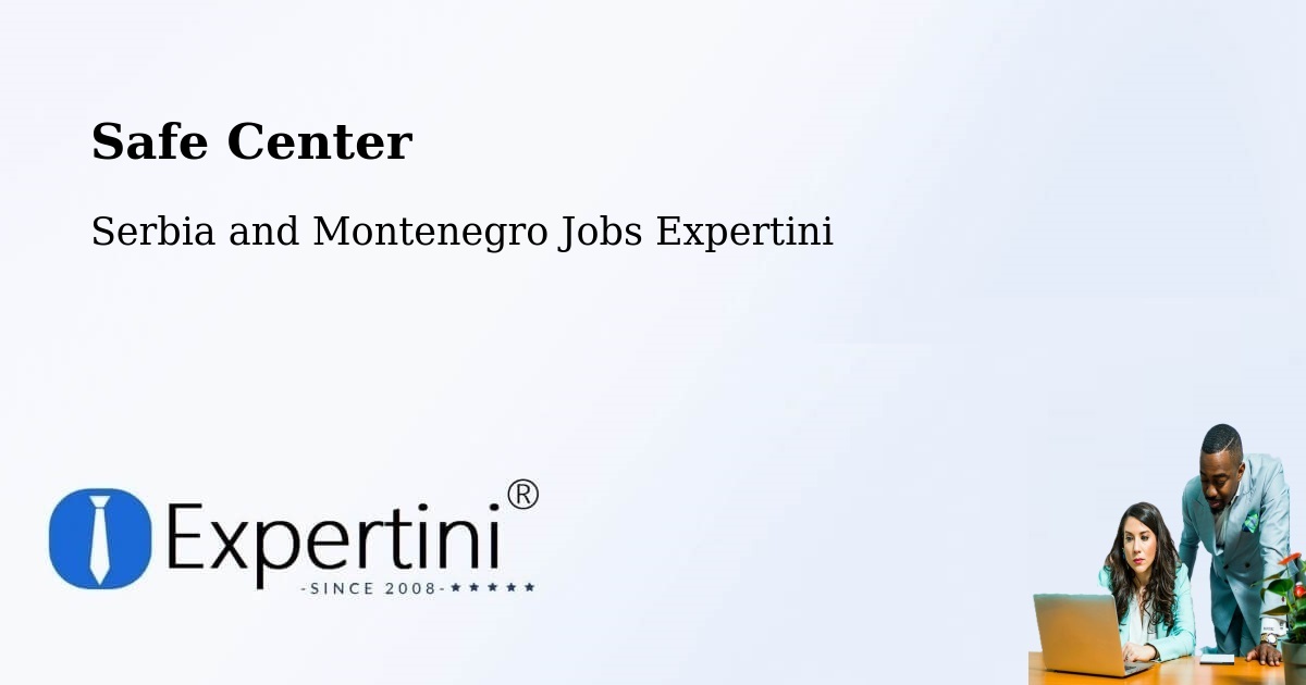 Safety Center – Carbonear - Serbia and Montenegro Jobs Expertini